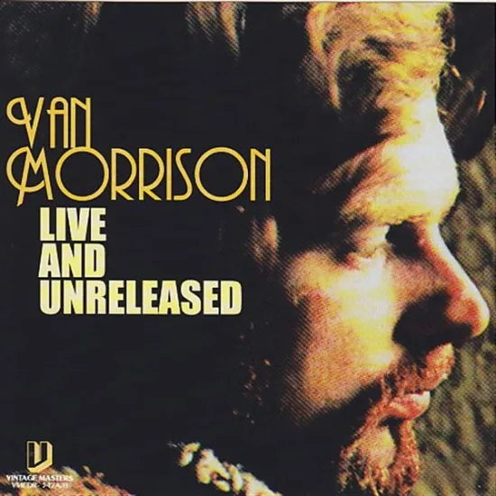 VAN MORRISON / LIVE AND UNRELEASED (2CDR)