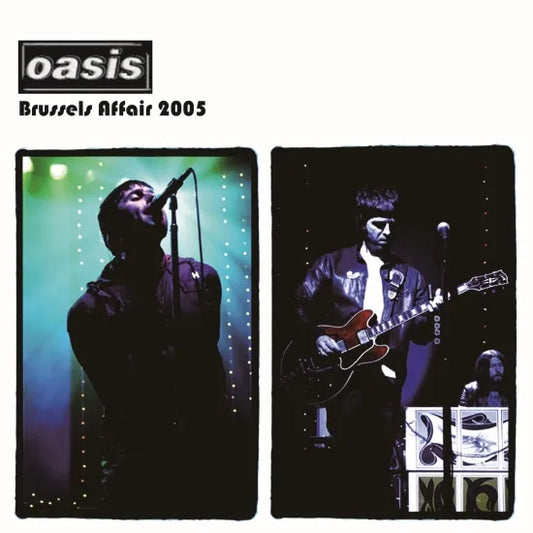 OASIS / BRUSSELS AFFAIR 2005  SOUNDBOARD (1CDR)