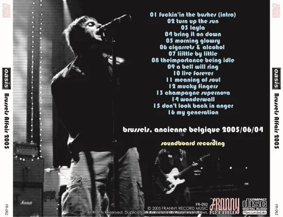 OASIS / BRUSSELS AFFAIR 2005  SOUNDBOARD (1CDR)