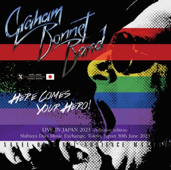 Graham Bonnet Band / Here Comes Your Hero! Live in Japan 2023 Definitive Edition (2CDR)