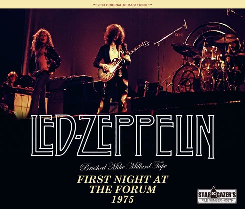 LED ZEPPELIN / BRUSHED MIKE MILLARD TAPE FIRST NIGHT AT THE FORUM 1975 (3CDR)