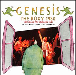 GENESIS / THE ROXY 1980 MIKE MILLARD FIRST GENERATION TAPES (2CDR)