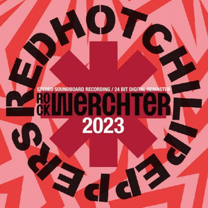 RED HOT CHILI PEPPERS / ROCK WERCHTER 2023 Digital Remaster Edition (2CDR+1BDR)