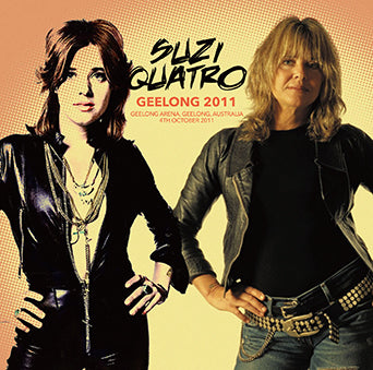 SUZI QUATRO / GEELONG 2011 (2CDR)