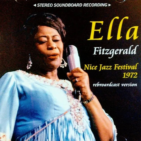 Ella Fitzgerald / Nice Jazz Festival 1972 rebroardcast version STEREO SOUNDBOARD (2CDR)