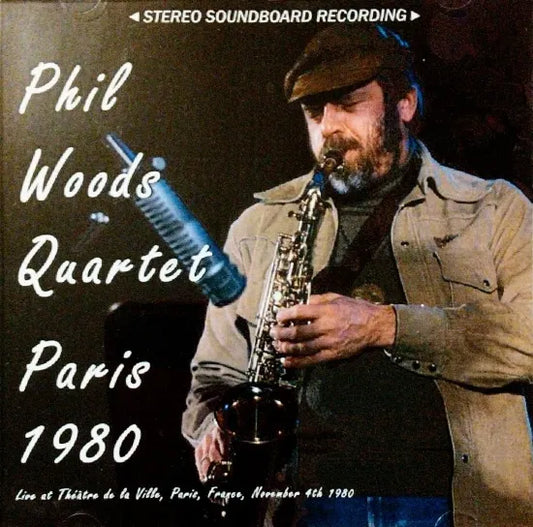 PHIL WOODS QUARTET / Paris 1980 STEREO SOUNDBOARD (1CDR)