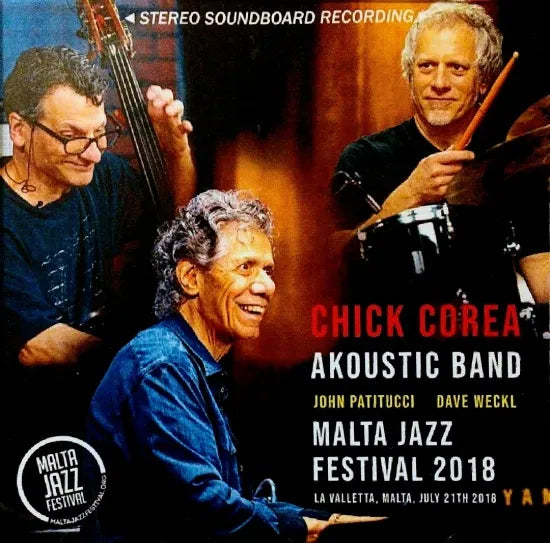 Chick Corea Akoustic Band / Malta Jazz Festival 2018 STEREO SOUNDBOARD (1CDR)