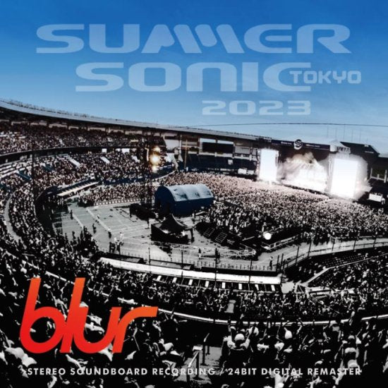 BLUR / SUMMER SONIC TOKYO 2023 24 Bit Digital Remaster (2CDR)