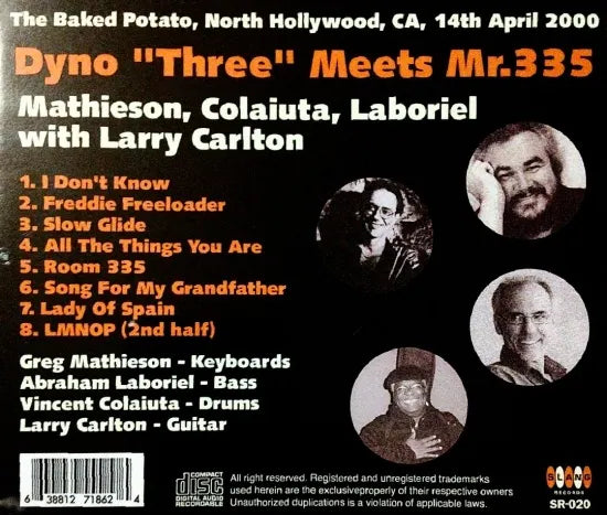 Mathieson, Colaiuta, Laboriel with Larry Carlton / Dyno “Three" Meets Mr.335 (1CDR)