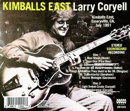 Larry Coryell / Kimballs East STEREO SOUNDBOARD (2CDR)