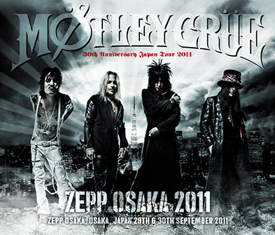 MOTLEY CRUE / ZEPP OSAKA 2011 (4CDR)