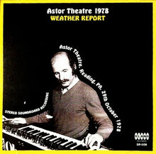 Load image into Gallery viewer, WEATHER REPORT / Astor Theatre 1978 SOUNDBOARD (2CDR)
