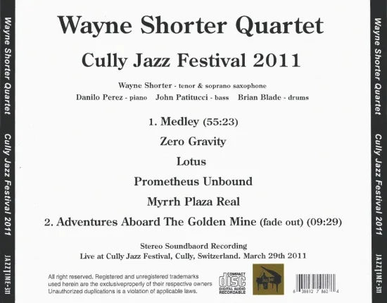 Wayne Shorter Quartet / Cully Jazz Festival 2011 STEREO SOUNDBOARD (1CDR)