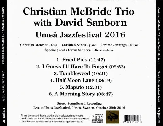 Christian McBride Trio with David Sanborn / Umea Jazzfestival 2016 STEREO SOUNDBOARD (1CDR)