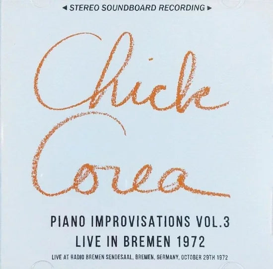 Chick Corea / Piano Improvisations Vol.3 STEREO SOUNDBOARD (2CDR)