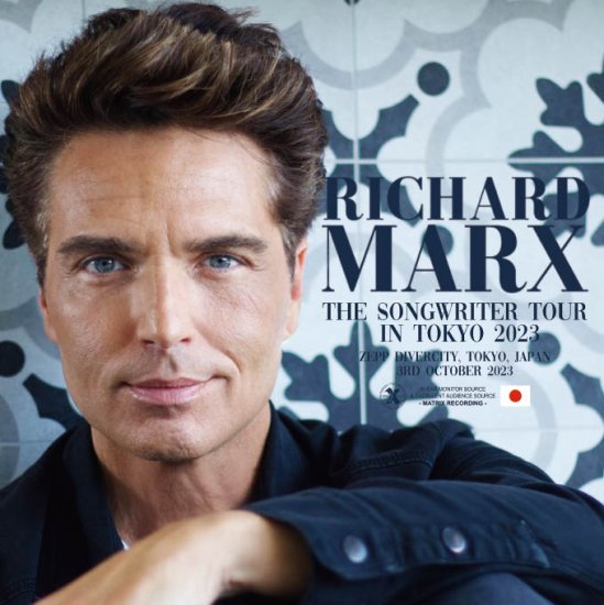 Richard Marx / The Songwriter Tour in Tokyo 2023 (2CDR)