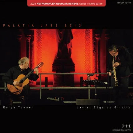 RALPH TOWNER AND JAVIER EDGARDO GIROTTO / PALATIA JAZZ 2012 (2CDR)