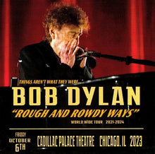 Load image into Gallery viewer, BOB DYLAN / CADILLAC PALACE THEATRE CHICAGO IL 2023 (2CDR)

