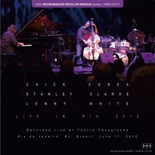 Load image into Gallery viewer, CHICK COREA, STANLEY CLARKE &amp; LENNY WHITE / LIVE IN RIO 2012 (2CDR)
