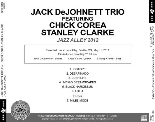 JACK DeJOHNETTE TRIO FEATURING CHICK COREA, STANLEY CLARKE / JAZZ ALLEY 2012 (1CDR)