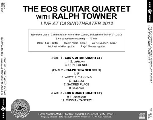 THE EOS GUITAR QUARTET WITH RALPH TOWNER / LIVE AT CASINOTHEATER 2012 (1CDR)