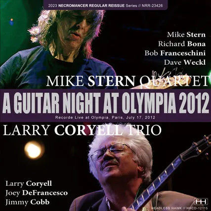 LARRY CORYELL TRIO WITH MIKE STERN QUARTET / A GUITAR NIGHT AT OLYMPIA 2012 (2CDR)