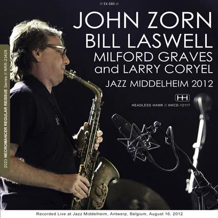 JOHN ZORN, BILL LASWELL, MILFORD GRAVES AND LARRY CORYELL / JAZZ MIDDELHEIM 2012 (1CDR)