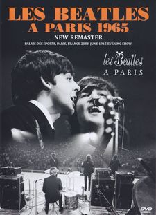 THE BEATLES / LES BEATLES A PARIS 1965 NEW REMASTER PRO SHOT (1DVD)