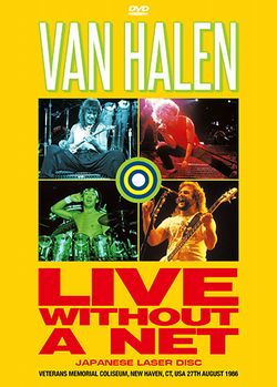 VAN HALEN / LIVE WITHOUT A NET: JAPANESE LASER DISC (1DVDR)