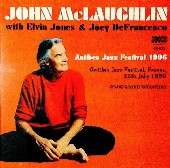 John McLaughlin with Elvin Jones & Joey DeFrancesco / Antibes Jazz Festival 1996 Soundboard (1CDR)