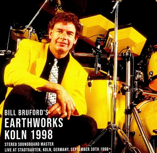 Bill Bruford's Earthworks / Koln 1998 Soundboard (2CDR)