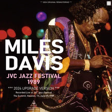 Load image into Gallery viewer, MILES DAVIS / JVC JAZZ FESTIVAL 1989 2024 UPGRADE VERSION (1CDR)
