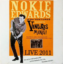 Load image into Gallery viewer, Nokie Edwards with VenturesMania! / LIVE 2011 (2CDR)
