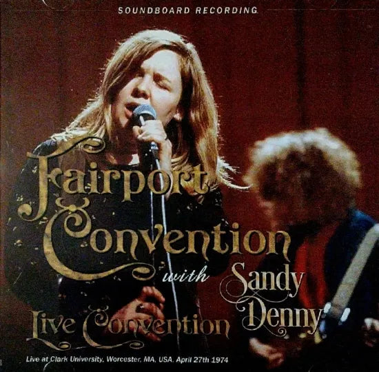 Fairport Convention with Sandy Denny / Live Convention SOUNDBOARD (2CDR)