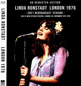 LINDA RONSTADT / LONDON 1976 2021 REBROADCAST VERSION PRO-SHOT (1BDR)