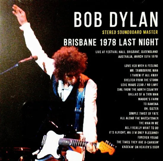 Bob Dylan / Brisbane 1978 Last Night STEREO SOUNDBOARD (2CDR)