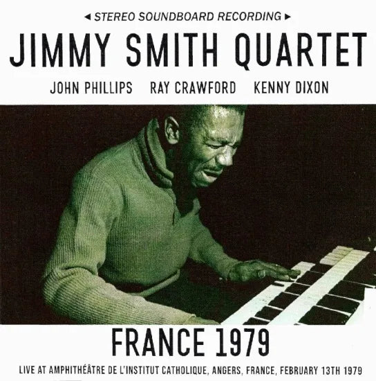 Jimmy Smith Quartet / France 1979 STEREO SOUNDBOARD (2CDR)