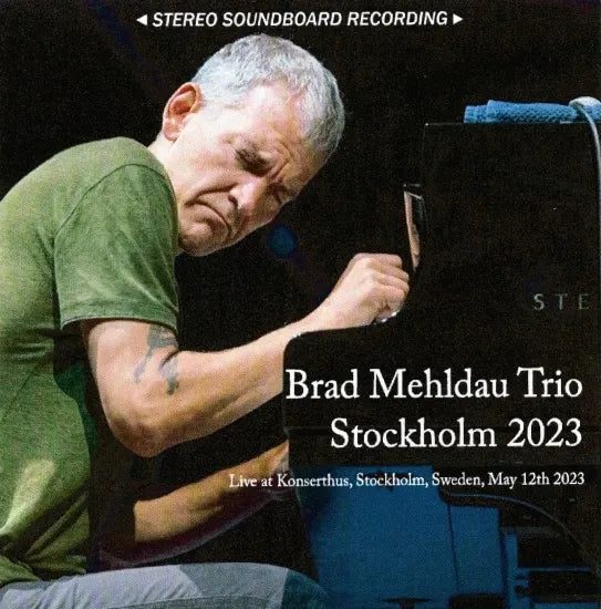 Brad Mehldau Trio / Stockholm 2023 STEREO SOUNDBOARD (1CDR)