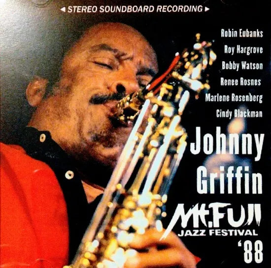 Johnny Griffin / Mt. FUJI JAZZ FESTIVAL '88 STEREO SOUNDBOARD (1CDR)