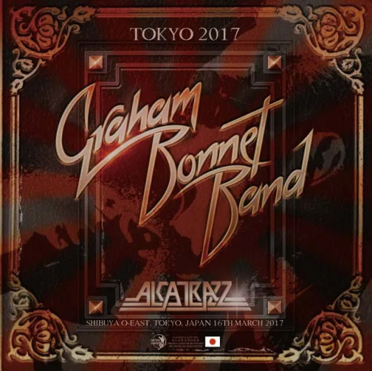 Graham Bonnet Band + ALCATRAZZ / TOKYO 2017 (2CDR)