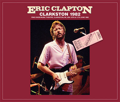 ERIC CLAPTON / CLARKSTON 1982 (4CD)