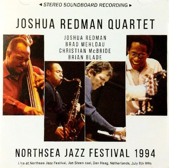 Joshua Redman Quartet / Northsea Jazz Festival 1994 STEREO SOUNDBOARD (2CDR)