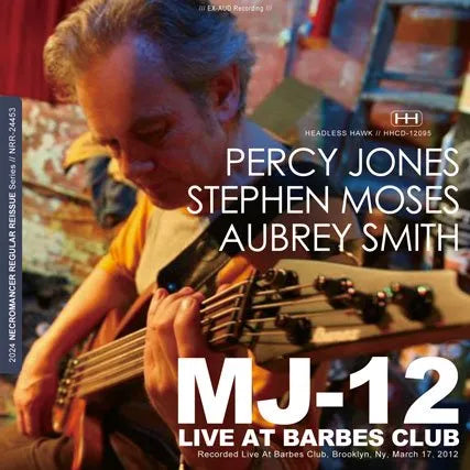 PERCY JONES / MJ-12 LIVE AT BARBES CLUB 2012 (1CDR)