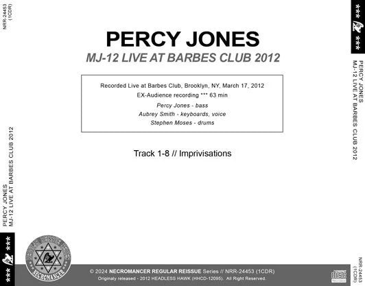 PERCY JONES / MJ-12 LIVE AT BARBES CLUB 2012 (1CDR)