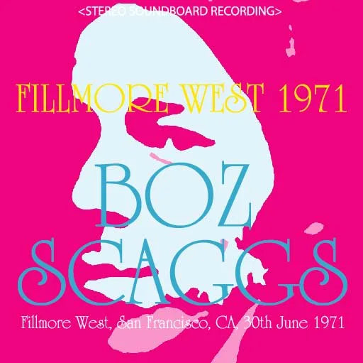 BOZ SCAGGS / Fillmore West 1971 (2CD-R)