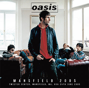 OASIS / MANSFIELD 2005 STEREO SOUNDBOARD (2CD)