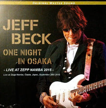 Load image into Gallery viewer, JEFF BECK / ONE NIGHT IN OSAKA LIVE AT ZEPP NAMBA 2015 (2CDR)
