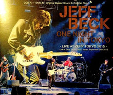 Load image into Gallery viewer, JEFF BECK / ONE NIGHT IN TOKYO Live at Zepp Tokyo 2015 (2CDR+1DVDR)
