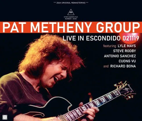 PAT METHENY GROUP / LIVE IN ESCONDIDO 021119 (3CDR)
