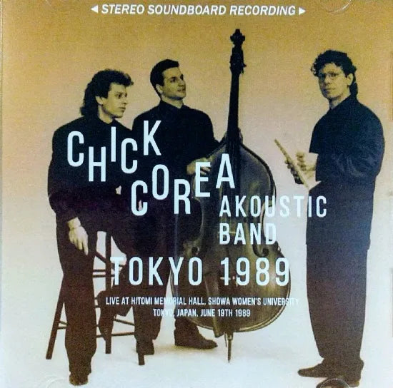 Chick Corea Akoustic Band / Tokyo 1989 SOUNDBOARD (1CDR)